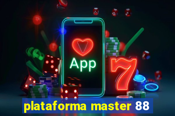 plataforma master 88